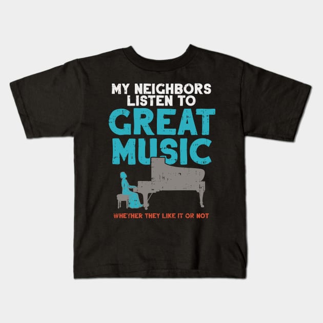 Piano Keyboard Neigbours Music classical Player Kids T-Shirt by FunnyphskStore